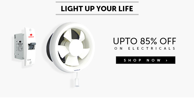 Light Up Your Life | UPTO 85% OFF on Electricals